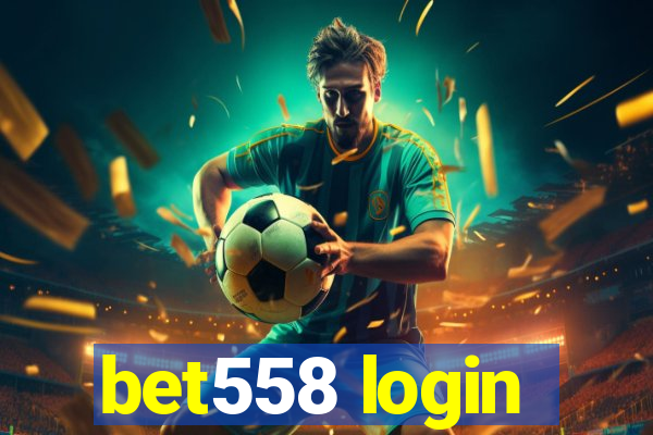 bet558 login